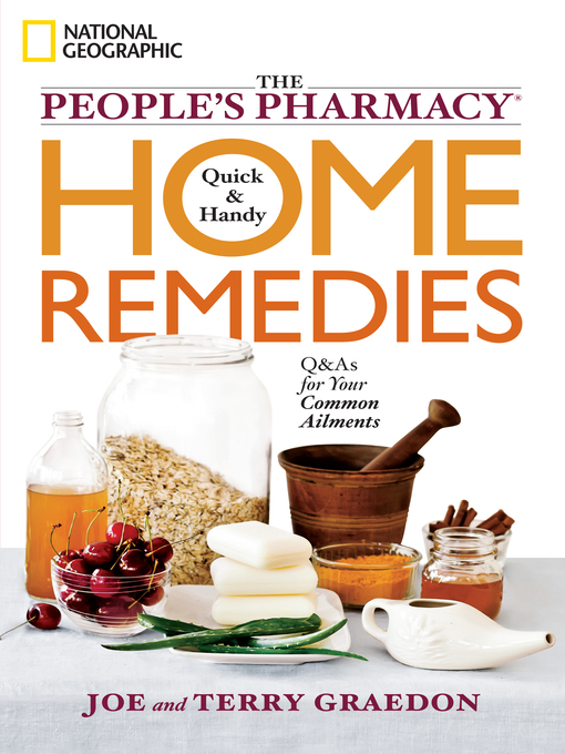 Title details for The People's Pharmacy Quick and Handy Home Remedies by Joe Graedon - Wait list